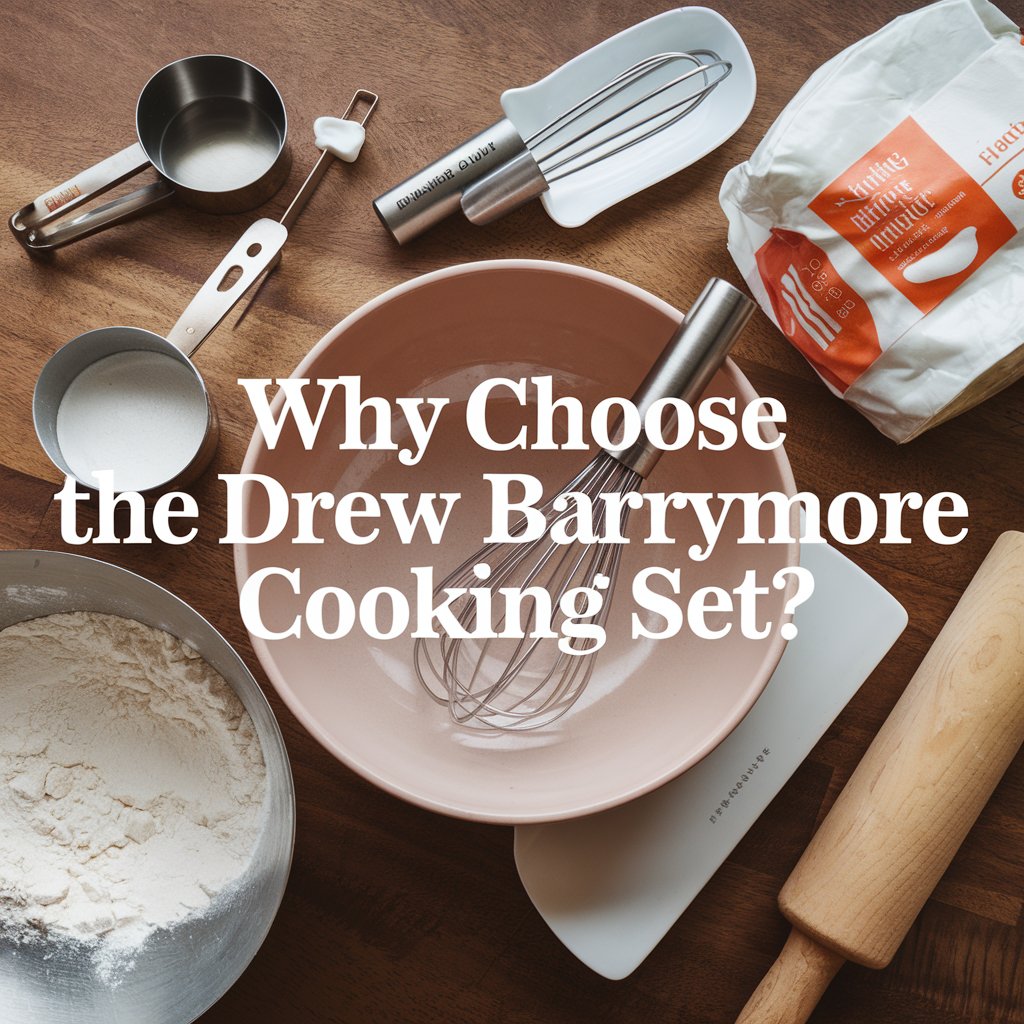 Drew Barrymore Cooking Set: Your Guide to Stylish and Functional Kitchenware