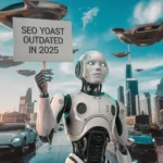 Is SEO Yoast Outdated in 2025?